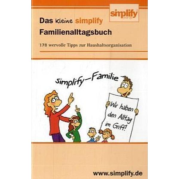 Das kleine simplify Familienalltagsbuch, Werner 'Tiki' Küstenmacher