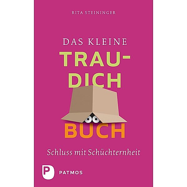 Das kleine Trau-dich-Buch, Rita Steininger