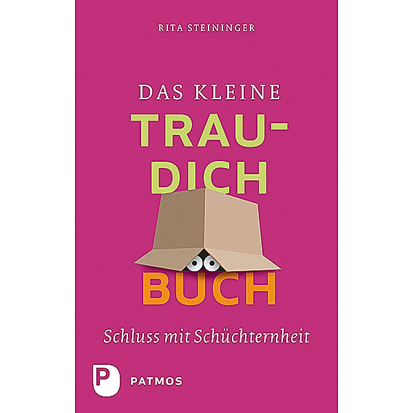 Das kleine Trau-dich-Buch, Rita Steininger