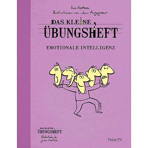 Das kleine Übungsheft  - Emotionale Intelligenz, Ilios Kotsou