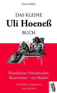 Uli Hoeneß Die Biografie FC Bayern München Lebensweg Buch Patrick Strasser book 