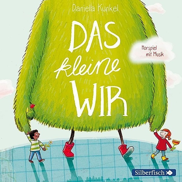 Das kleine WIR,1 Audio-CD, Daniela Kunkel