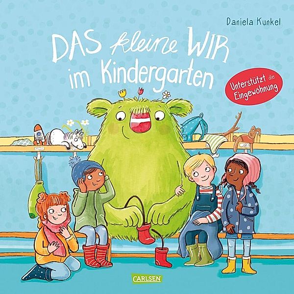 Das kleine WIR im Kindergarten, Daniela Kunkel