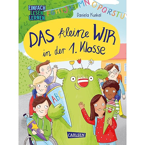 Das kleine Wir in der 1. Klasse, Daniela Kunkel, Anja Herrenbrück