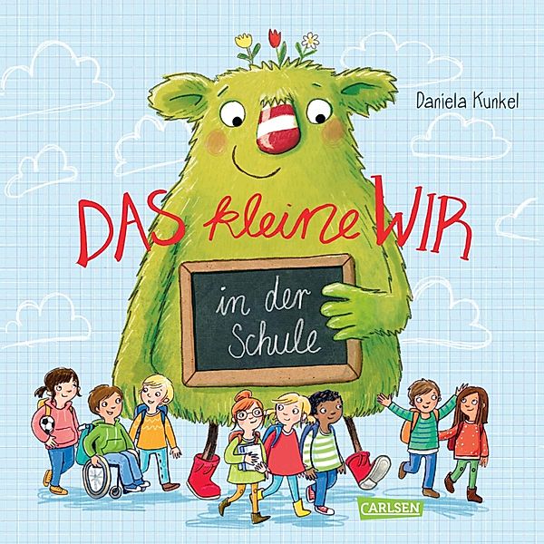 Das kleine WIR in der Schule / Das kleine WIR, Daniela Kunkel