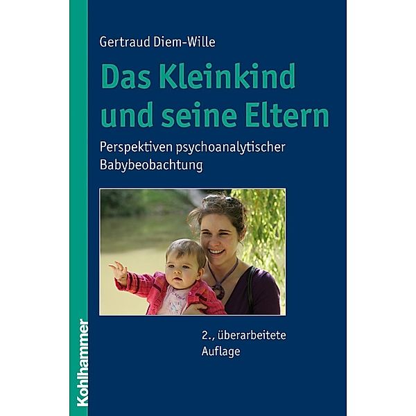 Das Kleinkind und seine Eltern, Gertraud Diem-Wille