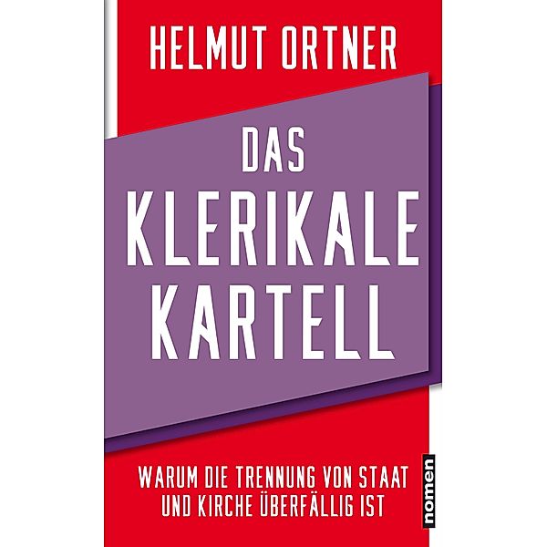 Das klerikale Kartell, Helmut Ortner