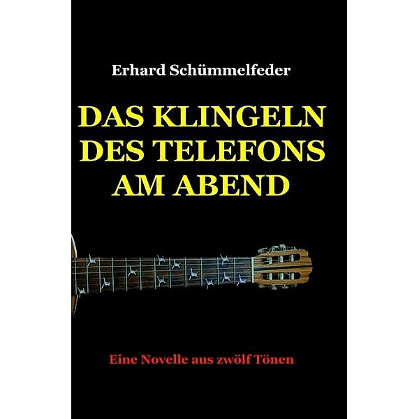 Das Klingeln des Telefons am Abend, Erhard Schümmelfeder