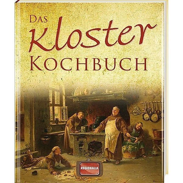 Das Kloster Kochbuch
