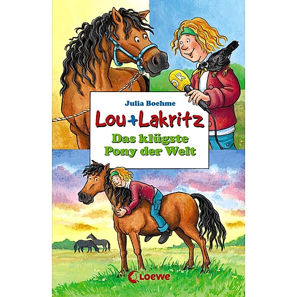 Das klügste Pony der Welt / Lou + Lakritz Bd.3, Julia Boehme