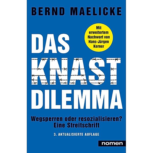 DAS KNAST-DILEMMA, Bernd Maelicke