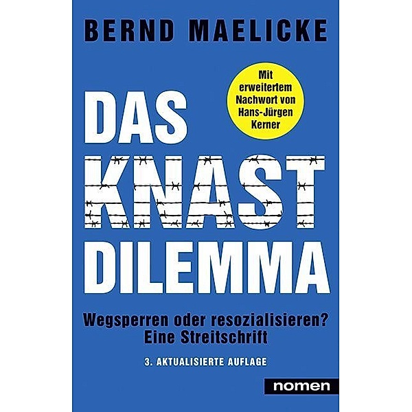 DAS KNAST-DILEMMA, Bernd Maelicke
