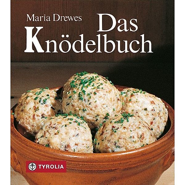 Das Knödelbuch, Maria Drewes