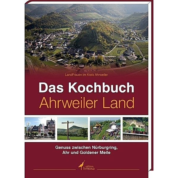 Das Kochbuch Ahrweiler Land, LandFrauen im Kreis Ahrweiler