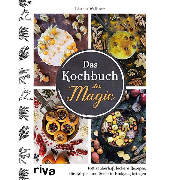 Das Kochbuch der Magie, Lisanna Wallance