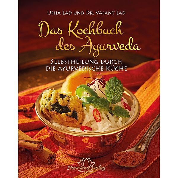 Das Kochbuch des Ayurveda, Usha Lad, Vasant Lad