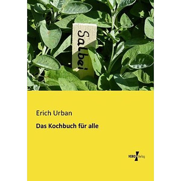 Das Kochbuch für alle, Erich Urban