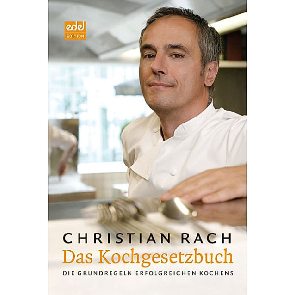 Das Kochgesetzbuch, Christian Rach, Susanne Walter