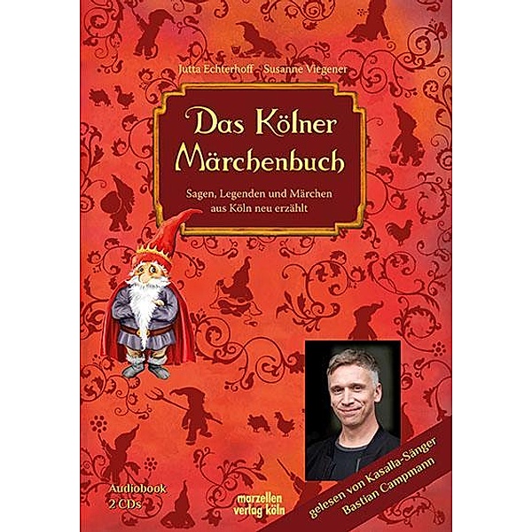 Das Kölner Märchenbuch, Jutta Echterhoff, Susanne Viegener