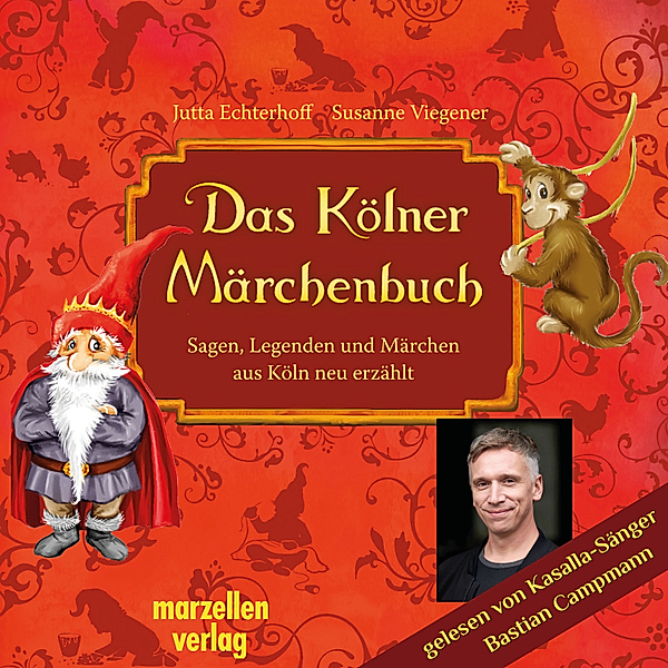 Das Kölner Märchenbuch, Susanne Viegener, Jutta Echterhoff
