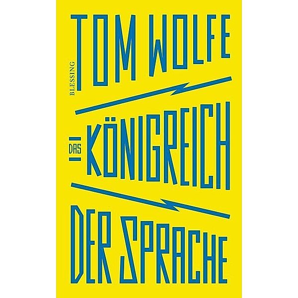 Das Königreich der Sprache, Tom Wolfe