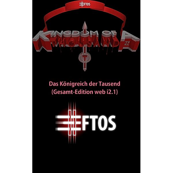 Das Königreich der Tausend (Gesamt-Edition web i2.1), Eftos