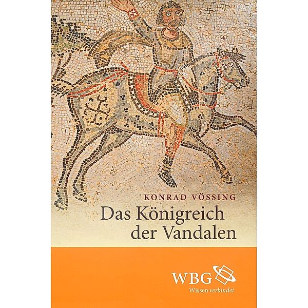 Das Königreich der Vandalen, Konrad Vössing