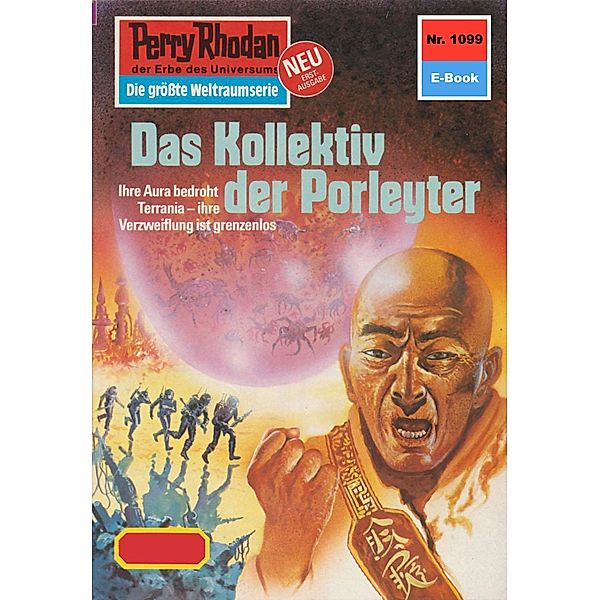 Das Kollektiv der Porleyter (Heftroman) / Perry Rhodan-Zyklus Die kosmische Hanse Bd.1099, Kurt Mahr