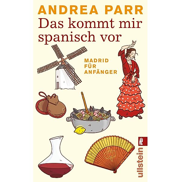 Das kommt mir spanisch vor / Ullstein eBooks, Andrea Parr