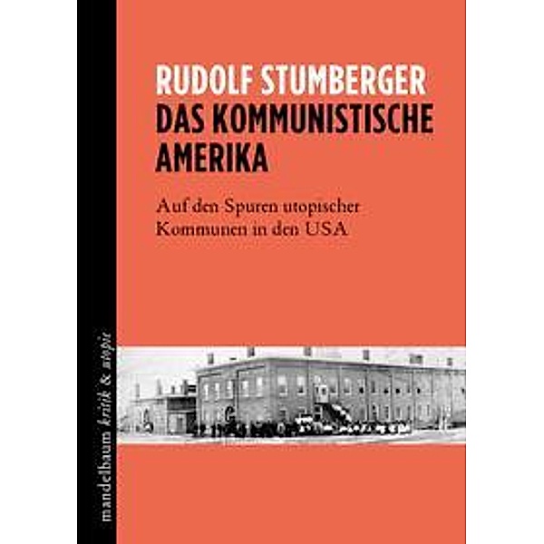 Das kommunistische Amerika, Rudolf Stumberger