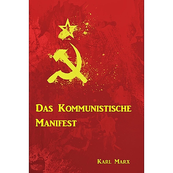 Das Kommunistische Manifest, Karl Marx