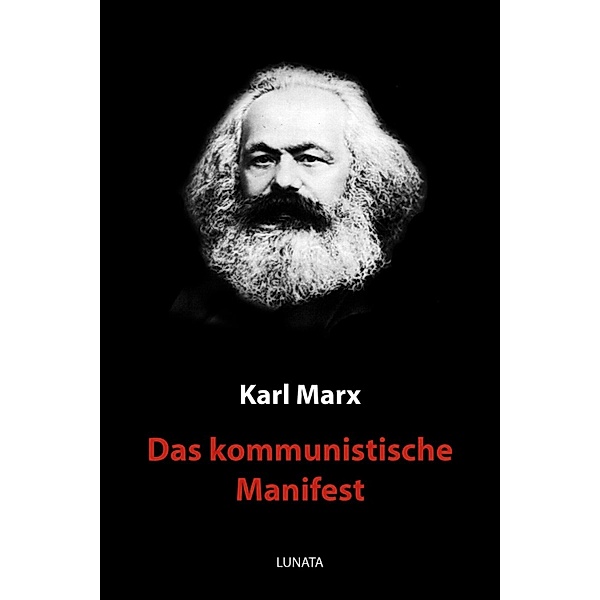 Das kommunistische Manifest, Karl Marx