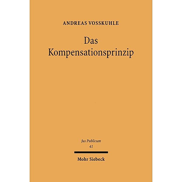 Das Kompensationsprinzip, Andreas Voßkuhle