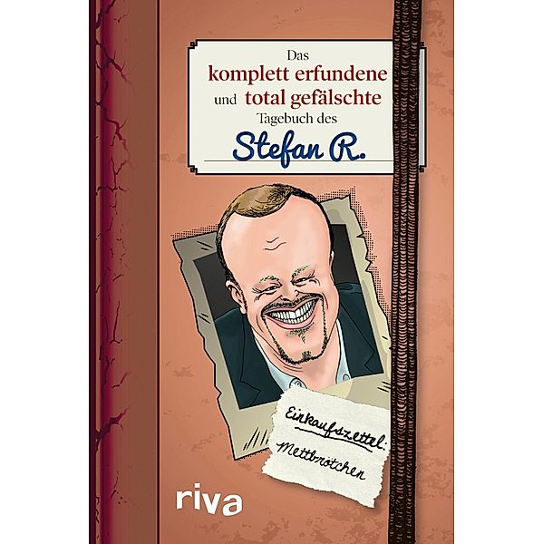 Das komplett erfundene und total gefälschte Tagebuch des Stefan R., Anonymus