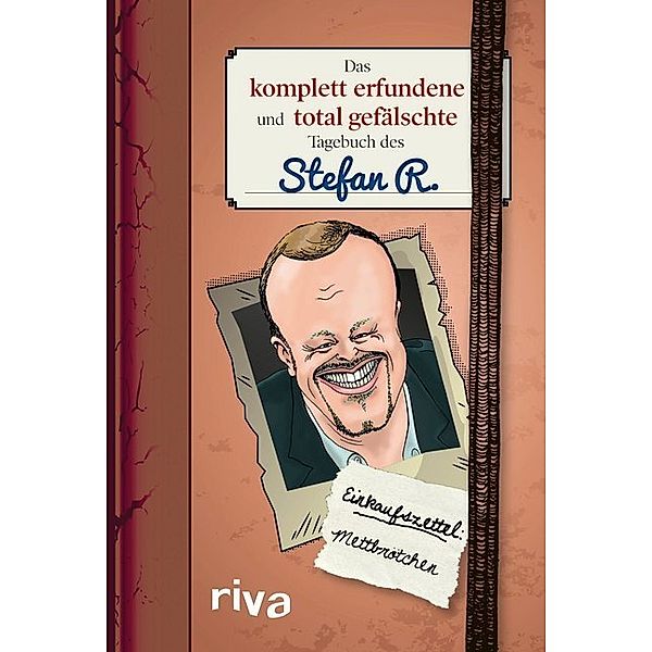 Das komplett erfundene und total gefälschte Tagebuch des Stefan R., Anonym