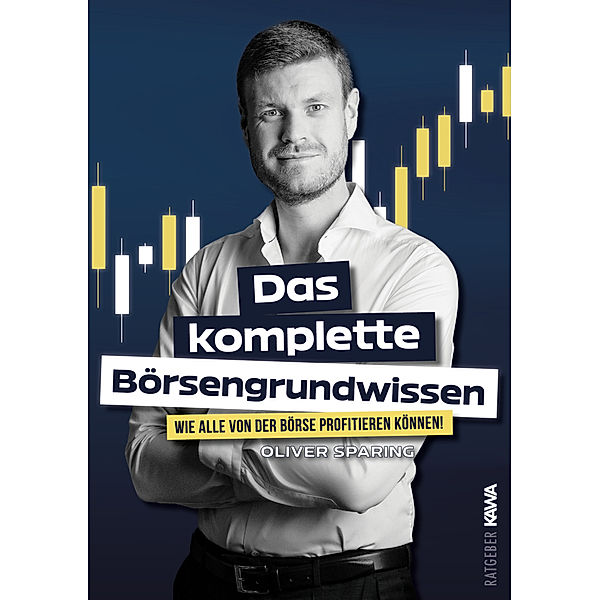 Das komplette Börsengrundwissen, Oliver Sparing