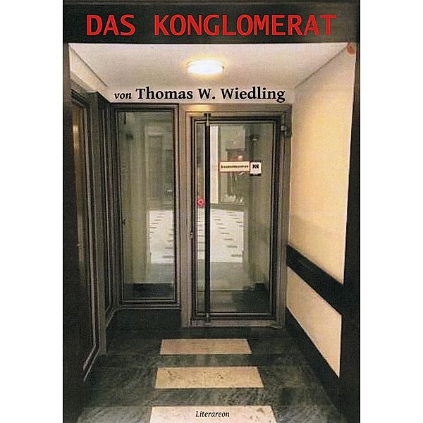 Das Konglomerat, Thomas W. Wiedling