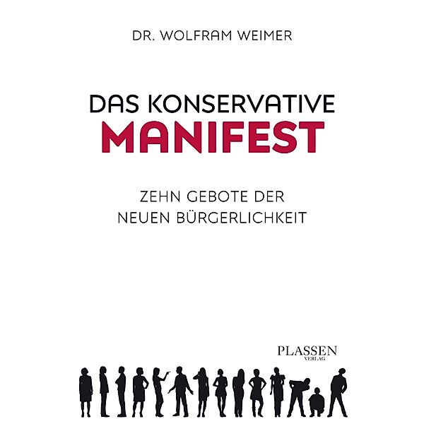 Das konservative Manifest, Wolfram Weimer