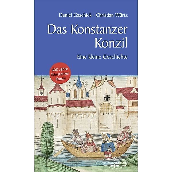 Das Konstanzer Konzil, Christian Würtz, Daniel Gaschick