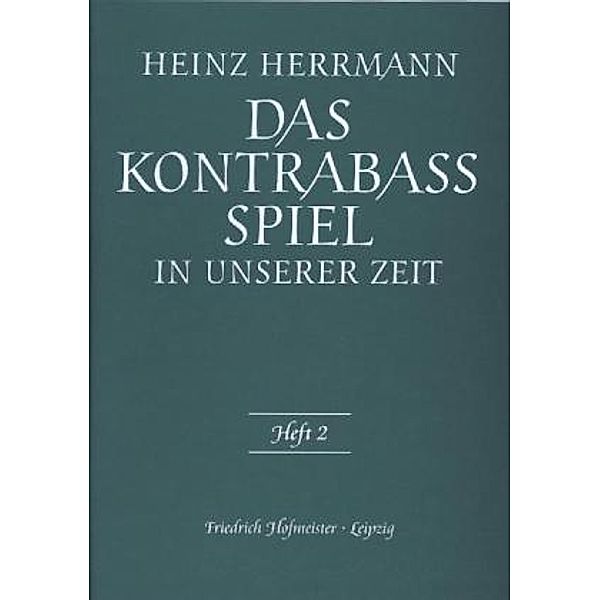 Das Kontrabaß-Spiel in unserer Zeit, Heinz Herrmann