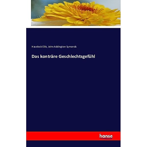 Das konträre Geschlechtsgefühl, Havelock Ellis, John Addington Symonds