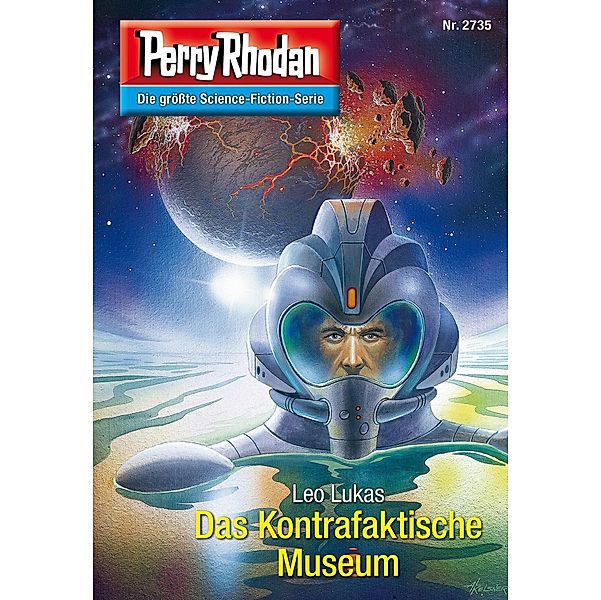 Das Kontrafaktische Museum (Heftroman) / Perry Rhodan-Zyklus Das Atopische Tribunal Bd.2735, Leo Lukas