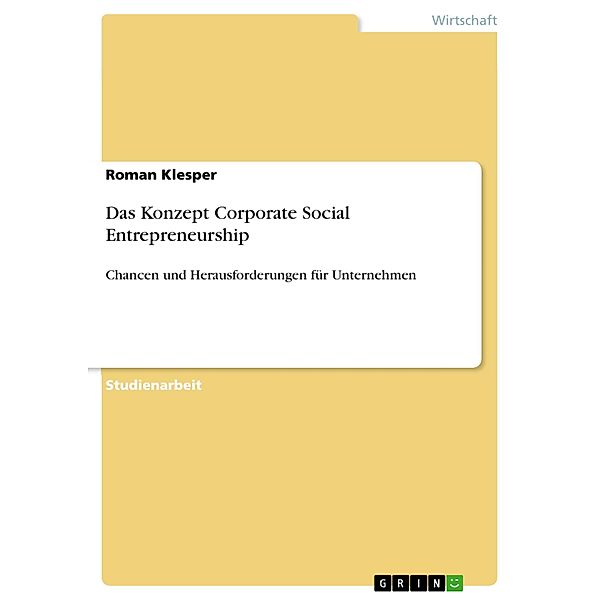 Das Konzept Corporate Social Entrepreneurship, Roman Klesper