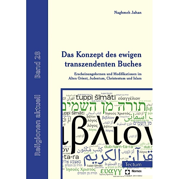 Das Konzept des ewigen transzendenten Buches / Religionen aktuell Bd.28, Naghmeh Jahan