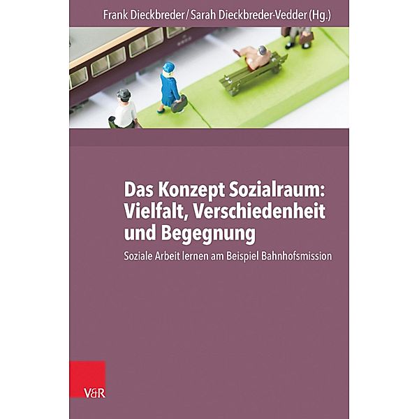 Das Konzept Sozialraum: Vielfalt, Verschiedenheit und Begegnung