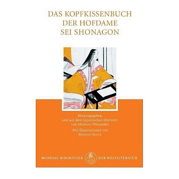 Das Kopfkissenbuch einer Hofdame, Sei Shonagon