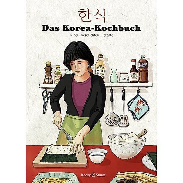 Das Korea-Kochbuch, Sunkyoung Jung, Yun-Ah Kim, Minbok Kou