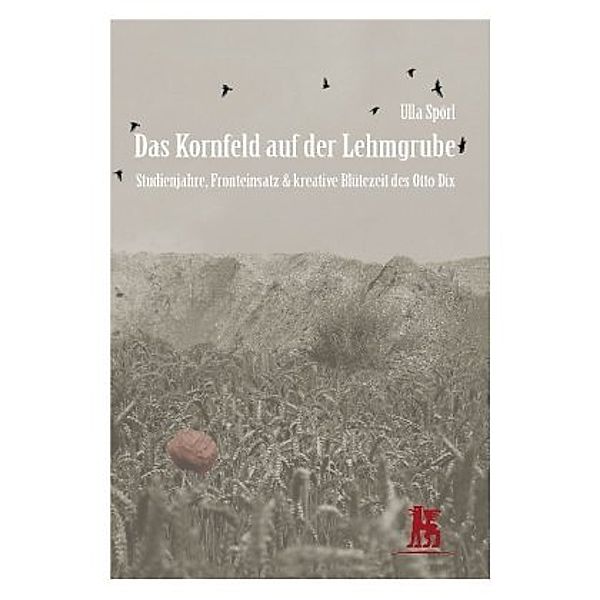 Das Kornfeld auf der Lehmgrube, Ulla Spörl