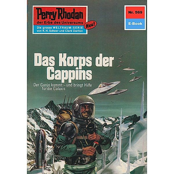 Das Korps der Cappins (Heftroman) / Perry Rhodan-Zyklus Der Schwarm Bd.569, H. G. Ewers