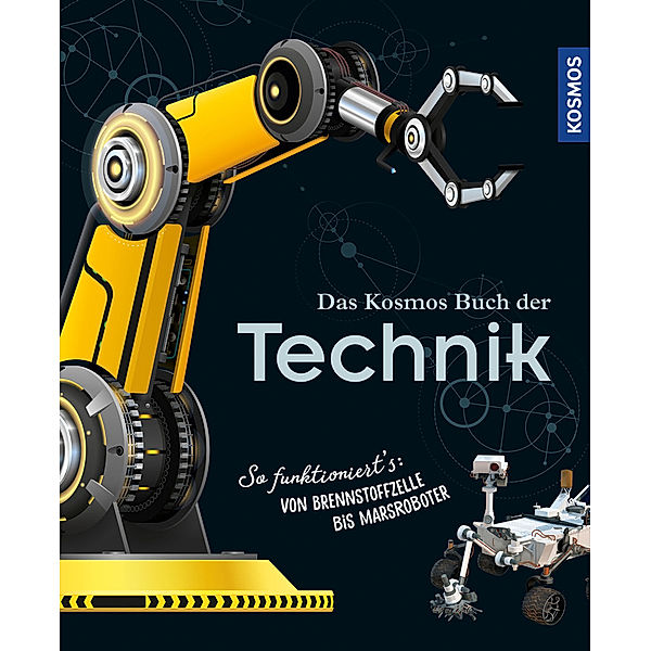 Das Kosmos Buch der Technik, Rainer Köthe